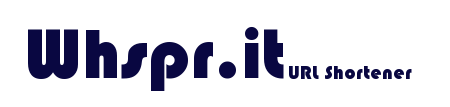 Whspr.it - URL Shortner